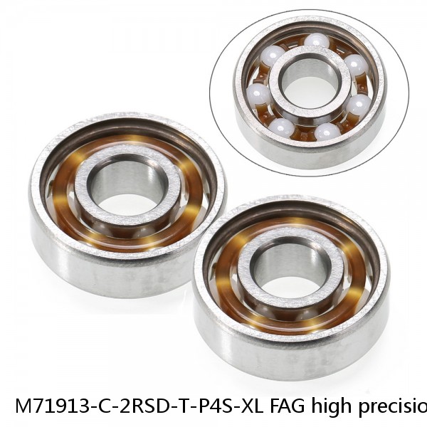 M71913-C-2RSD-T-P4S-XL FAG high precision bearings